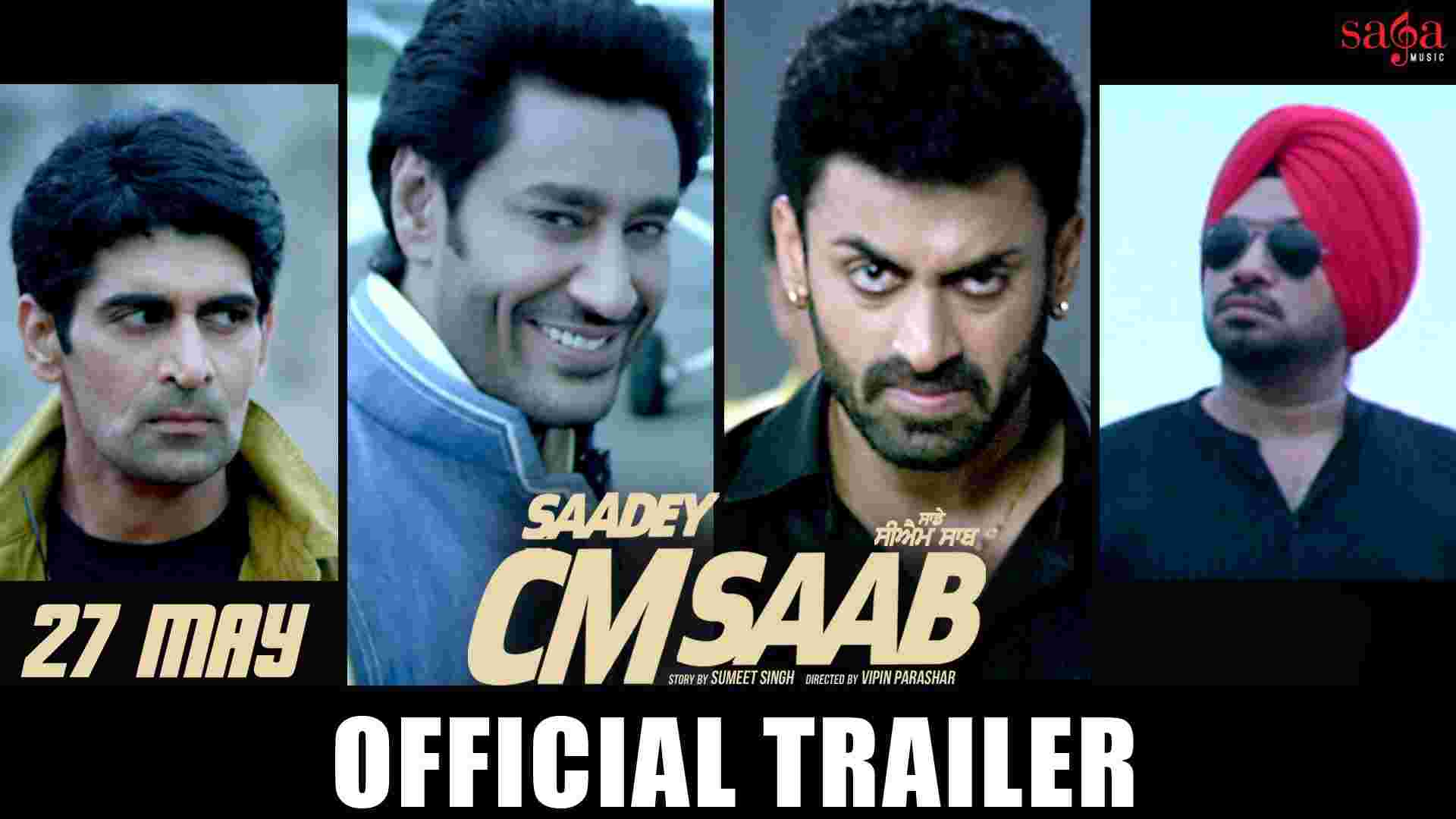 SAADEY CM SAAB Trailer - Harbhajan Mann - Gurpreet Ghuggi - 27 May - Latest Punjabi Movie - SagaHits